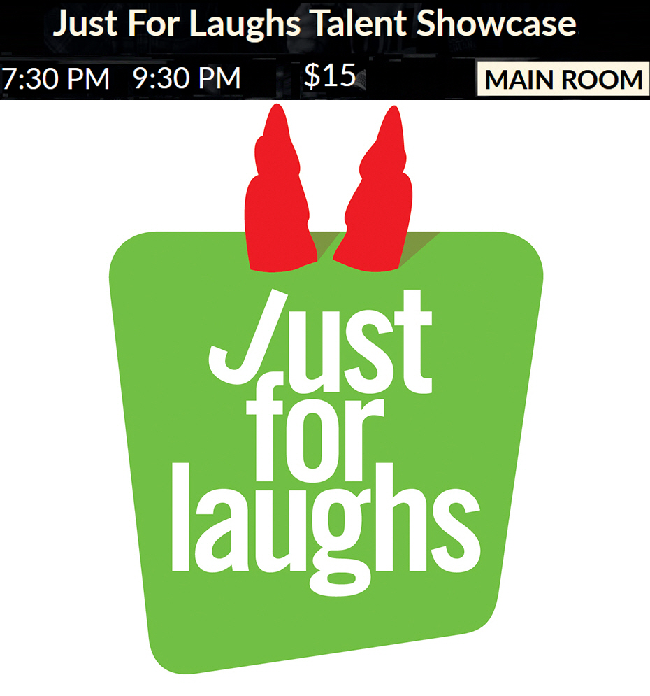 Just For Laughs Talent Showcase